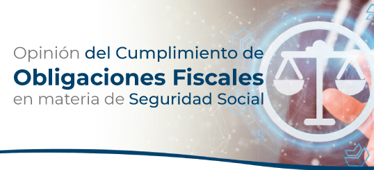 Opinión del Cumplimiento de Obligaciones Fiscales